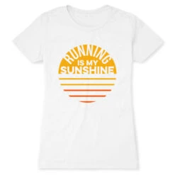 Women's Everyday Runners Tee - Running Is My Sunshine