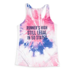 Women's Performance Tank Top - Runner's High Still Legal In 50 States Tie-Dye