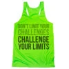 Women's Racerback Performance Tank Top - Don't Limit Your Challenges