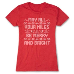 Women's Everyday Runners Tee - May All Your Miles Be Merry And Bright