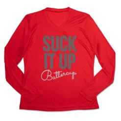 Women's Long Sleeve Tech Tee - Suck It Up Buttercup