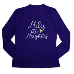 Women's Long Sleeve Tech Tee - Miles Then Margaritas