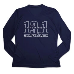 Women's Long Sleeve Tech Tee - Half Marathoner 13.1 Miles