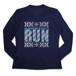 Women's Long Sleeve Tech Tee - Oh What Fun It Is To Run