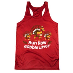Women's Racerback Performance Tank Top - Run Now Gobble Later Turkey Trot